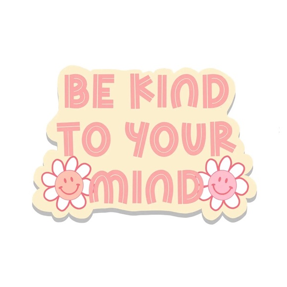 Rebel and Siren Be Kind To Your Mind Premium Sticker - Picture 1 of 2